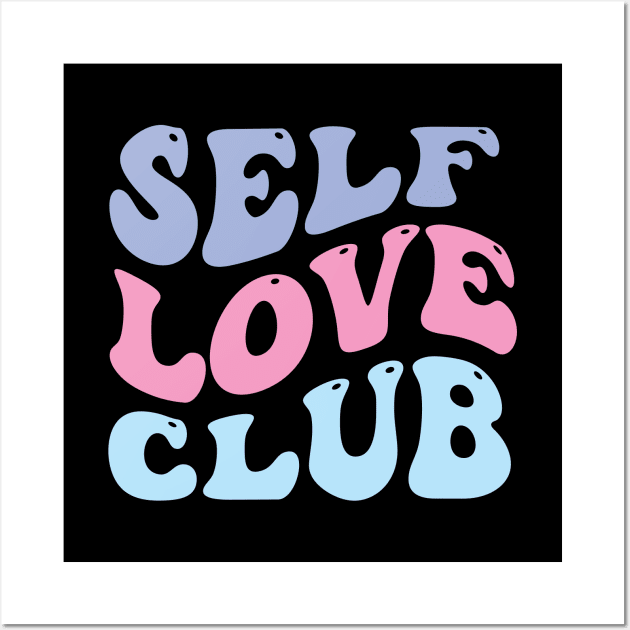 Self Love Club Wall Art by CEYLONEX